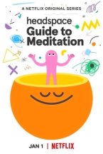 Смотреть Headspace: Руководство по медитации онлайн